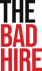 The Bad Hire Podcast