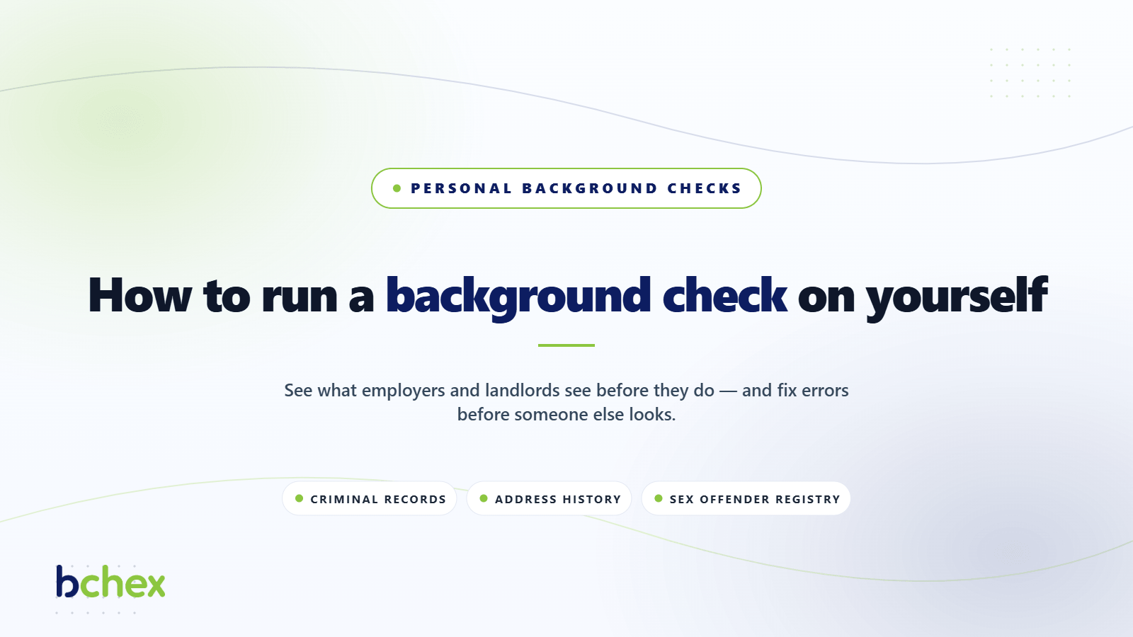 How to Run a Background Check on Yourself